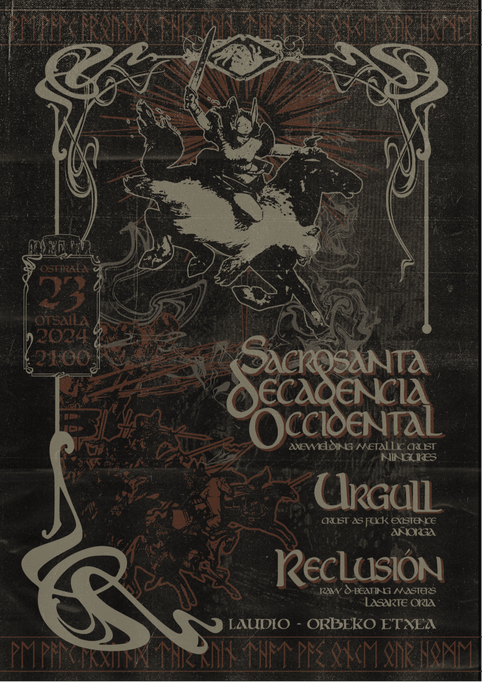 Sacrosanta Decadencia Occidental + Urgull + Reclusión @ Orbeko Etxea