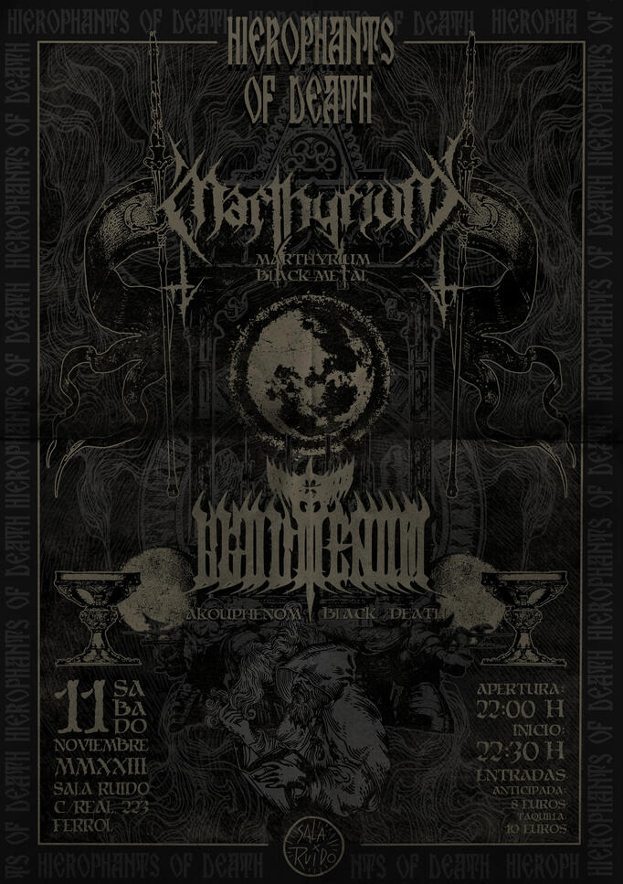Hierophants Of Death : Marthyirum + Akouphenom @ Sala Ruido