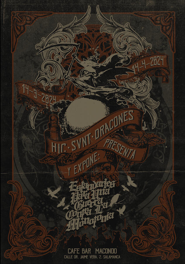 "Hic Svnt Dracones Presenta y Expone: Estandartes Para Una Guerra Contra La Monotonía". A recollection of my most dearest works that I have produced during this last 4 years.